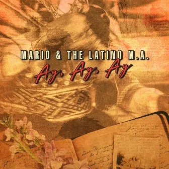 Ay, Ay, Ay (Re-Mastered) by Mario & The Latino M.A.