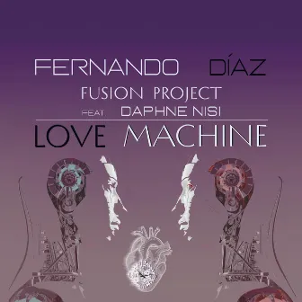 Love Machine by Fernando Díaz