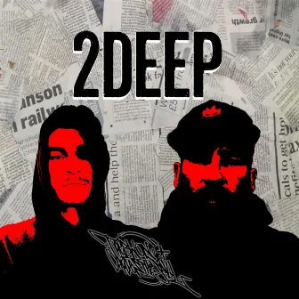 2 Deep by Carlos the Jakl