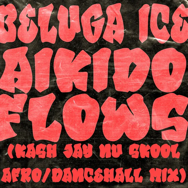 AIKIDO FLOWS - KASH JAY NU SKOOL AFRO/DANCEHALL MIX