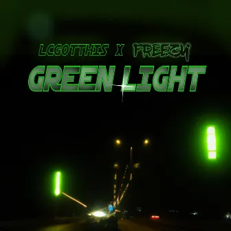 Green Light by LCGOTTHIS