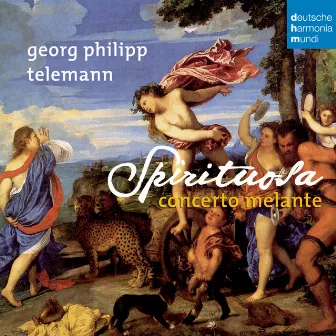 Telemann: Spirituosa by Concerto Melante