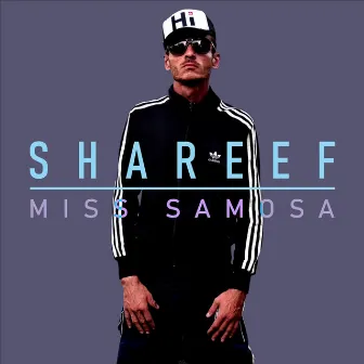 Miss Samosa by Shareef