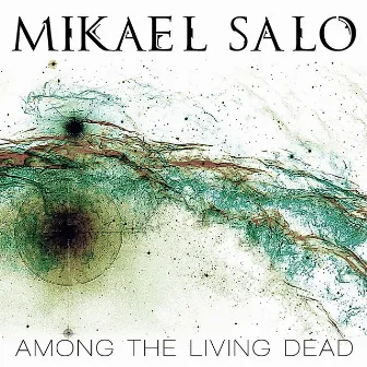 Among the Living Dead by Mikael Salo