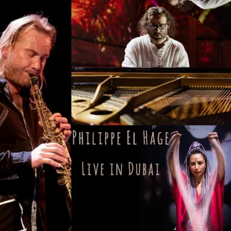 Live In Dubai (Piano & Saxophone) by Philippe El Hage