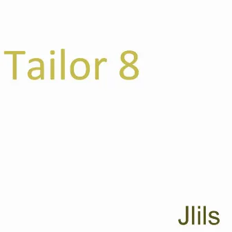 Tailor 8 by Jlils