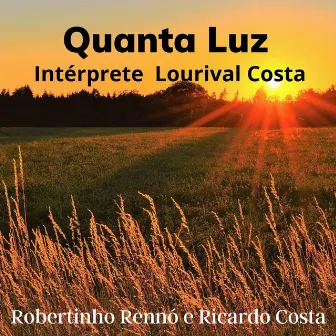 Quanta Luz Instrumental by Robertinho Rennó e Ricardo Costa