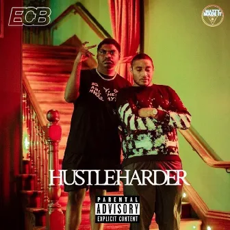 Hustle Harder by ECB