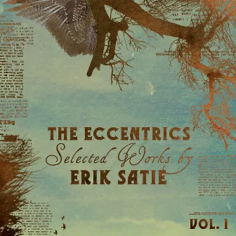 The Eccentrics - Selected Works by Erik Satie Vol. 1 by Frank Glazer