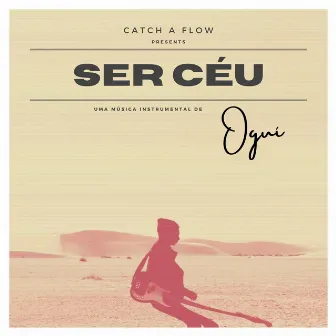 Ser Céu by Oguí