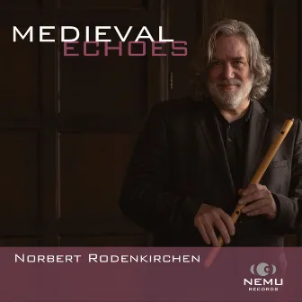 Medieval Echoes by Norbert Rodenkirchen