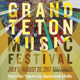 Season 56 Highlights - 2017 (Live) by Grand Teton Music Festival Orchestra