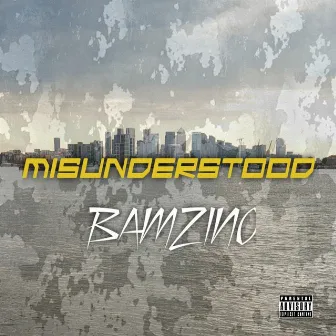 Misunderstood by Bamzino