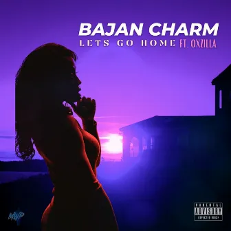 Let's Go Home by Bajan Charm