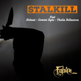 Stalkill by Fabien Ph