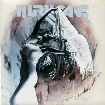 Over The Edge by Hurricane