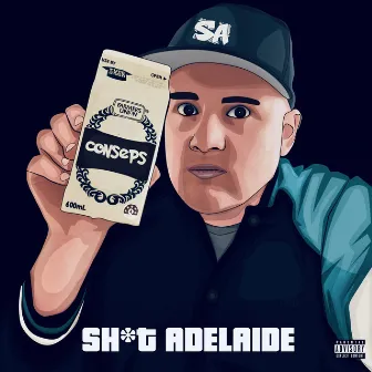 Sh*t Adelaide by Conseps