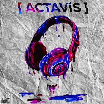 [ ACTAViS ] by ISKII