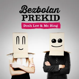 Bezbolan Prekid by Dosh Lee