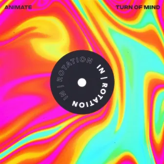 Turn of Mind EP by ANIMATE