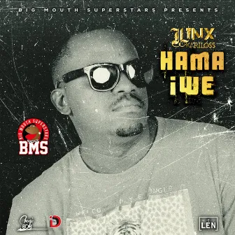 Hama Iwe by Linx Kariloss