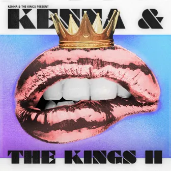 Kenna and the Kings 2 by Kenna & the Kings