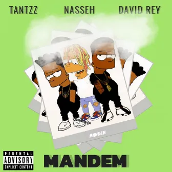 Mandem by Tantzz