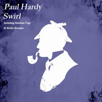 Swirl EP by Paul Hardy