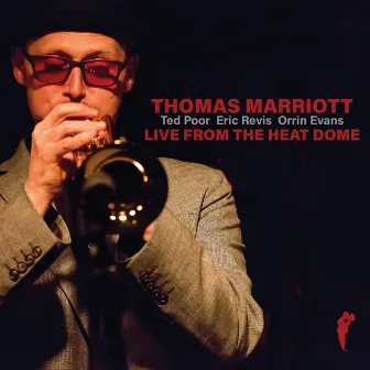 Live from the Heat Dome by Thomas Marriott