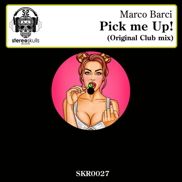 Pick Me Up! - Original mix