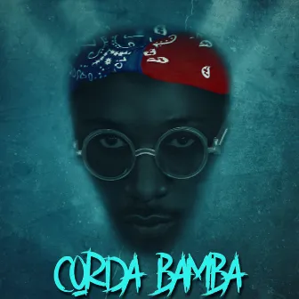 Corda Bamba by Tholed Breezy