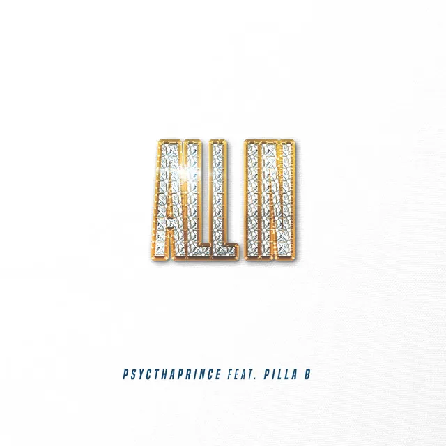 All In (feat. Pilla B)