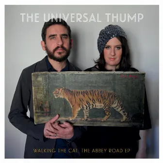 Walking the Cat: The Abbey Road EP by The Universal Thump