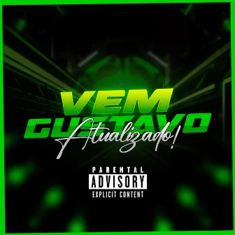 Vem Gustavo Atualizado by Dj Aimi