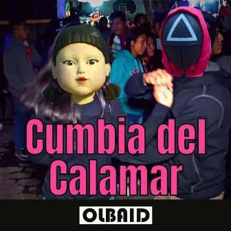 Cumbia Del Calamar by Olbaid