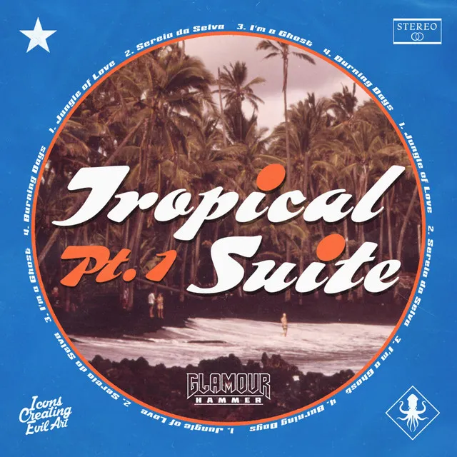 Tropical Suite, Pt. 1