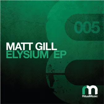 Elysium EP by Matt Gill