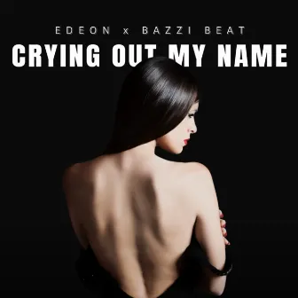 Crying Out My Name by Bazzi Beat