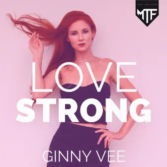 Love Strong by Manovski