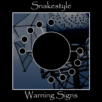 Warning Signs by Snakestyle