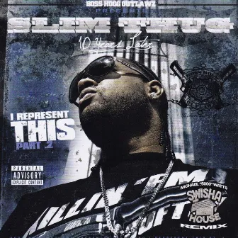 I Represent This, Pt. 2 by Slim Thug