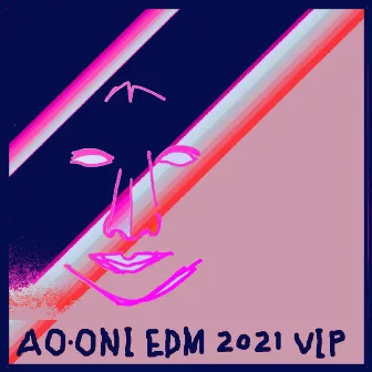 AO-ONI EDM (2021 VIP) by Ken'ichi MORISHITA