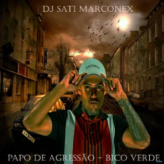 Papo de Agressão - Bico Verde by Mc Kitinho