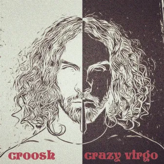 Crazy Virgo by Croosh