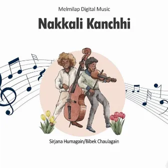 Nakkali Kanchhi by Bibek Chaulagain