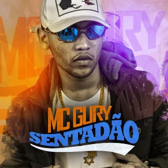 Sentadão by MC Gury