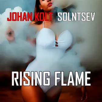 Rising Flame by 