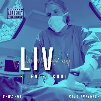 LIV by Klientel Kool