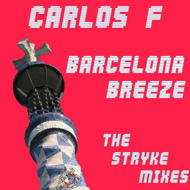 Barcelona Breeze - Stryke Ambient Mix