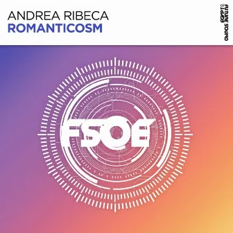 Romanticosm by Andrea Ribeca